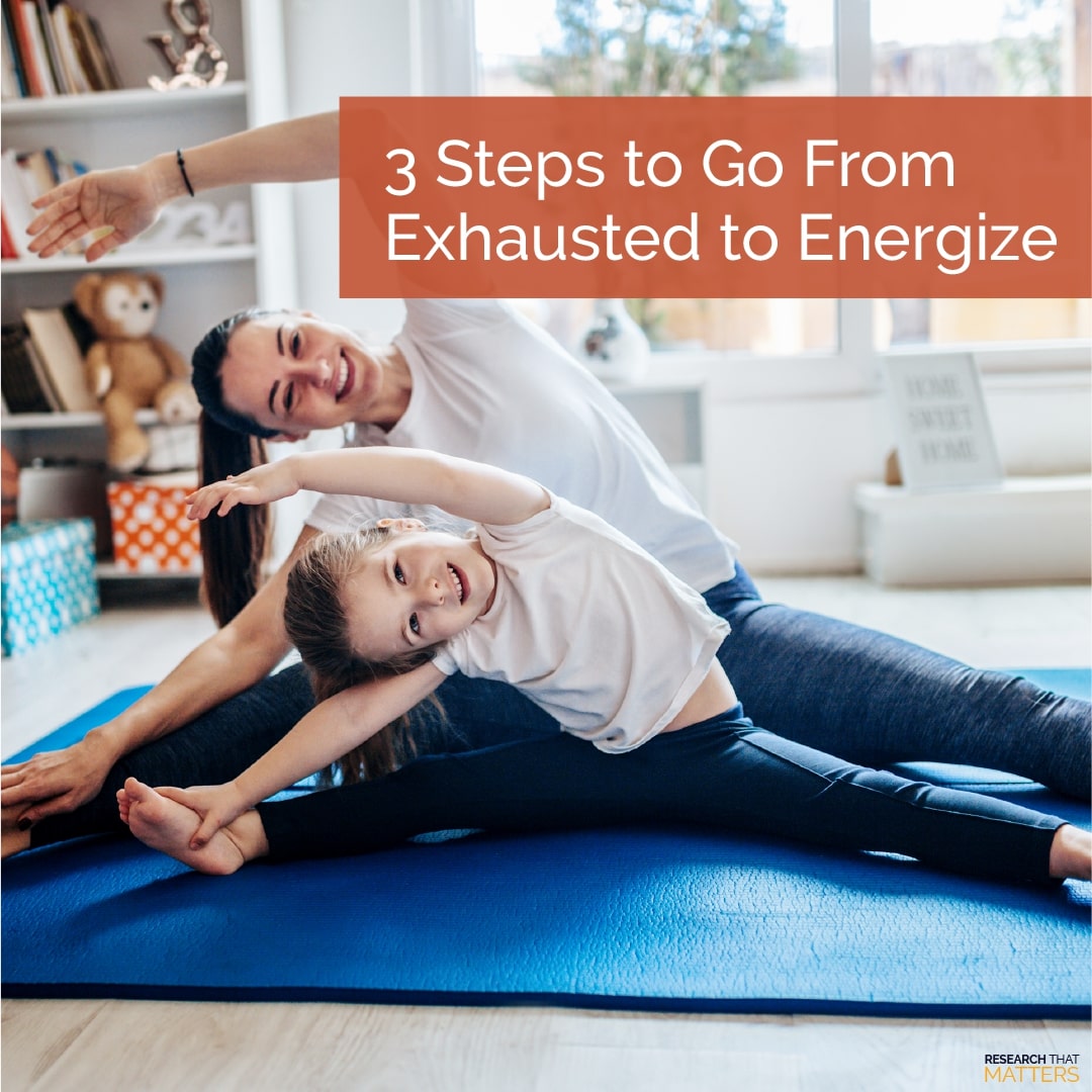 Week 1a   3 Steps to Go From Exhausted to Energized